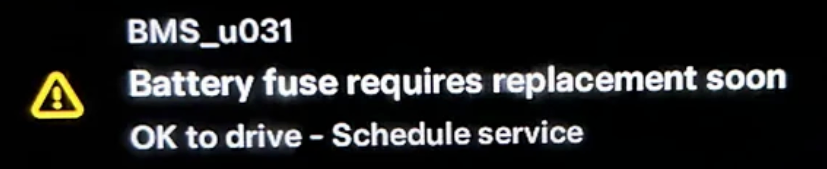 Tesla "Battery Fuse requires replacement soon" alert
