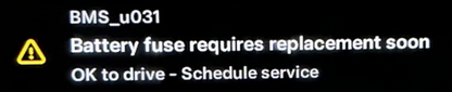 Tesla "Battery Fuse requires replacement soon" alert
